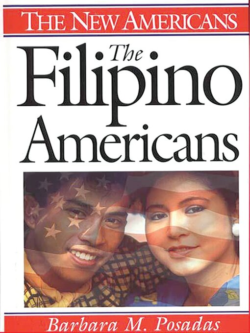 Title details for The Filipino Americans by Barbara M. Posadas - Available